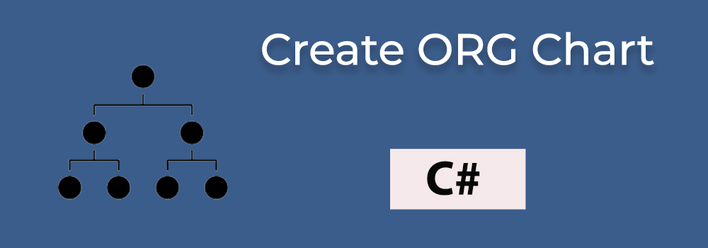إنشاء مخطط تنظيمي في C#