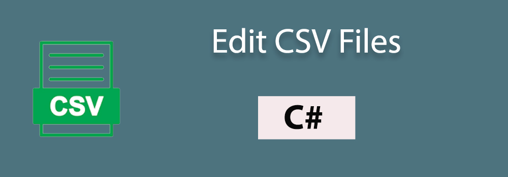 تعديل ملف CSV C#