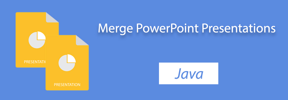 Combinar diapositivas de presentación de PowerPoint en Java | Combinar ...