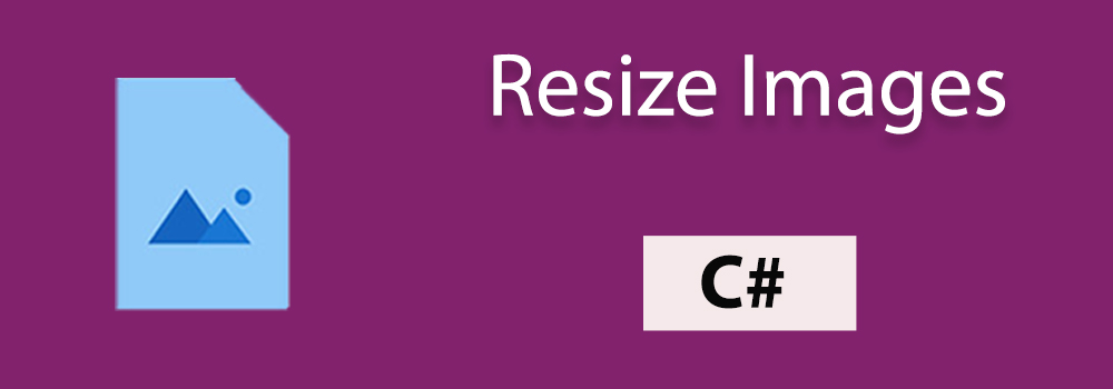 Redimensionar imágenes C#