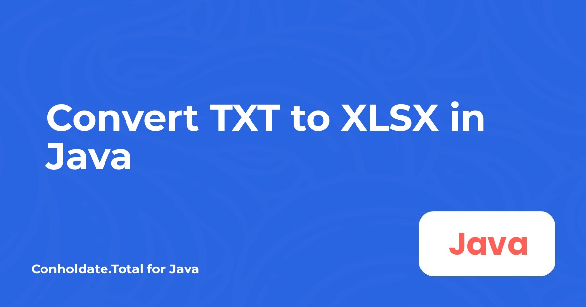 تبدیل TXT به XLSX در جاوا