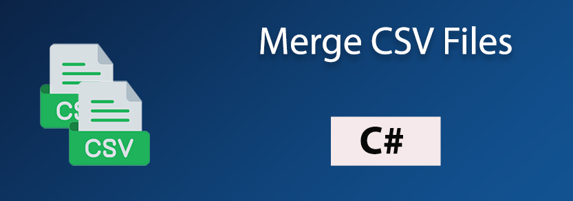 ادغام فایلهای CSV در C#