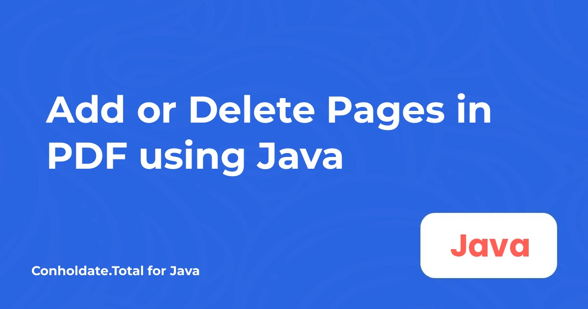 Ajouter ou supprimer des pages dans un PDF avec Java