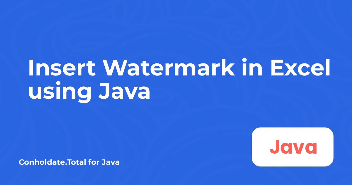 Java를 사용하여 Excel에 워터마크 삽입