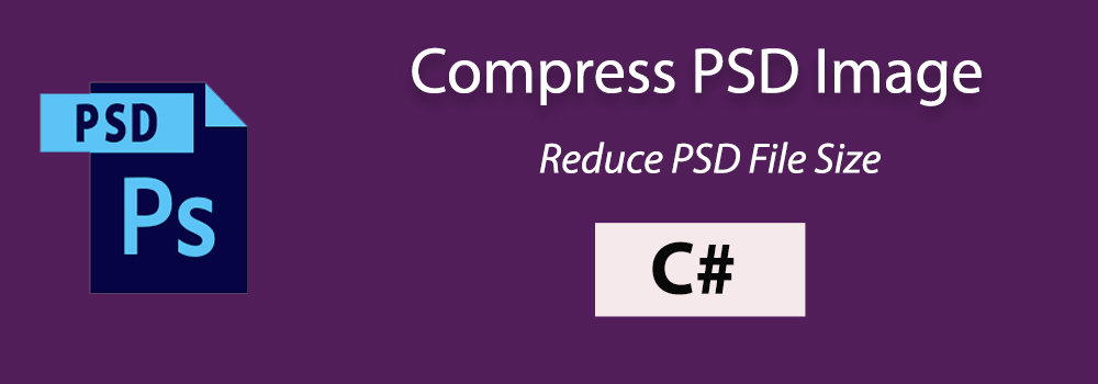 Compress PSD C#