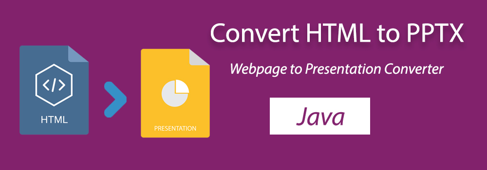 HTML to PPTX Java
