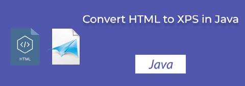 Convert HTML to XPS in Java | Export Webpage to XPS