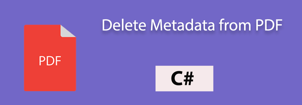 Delete Metadata from PDF C#