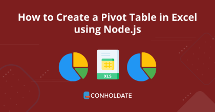 Node.js Kullanarak Excel'de Pivot Tablo Nasıl Oluşturulur