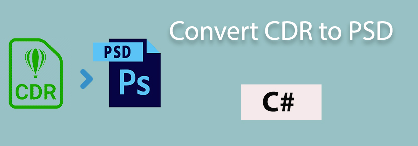 CDR to PSD in C#