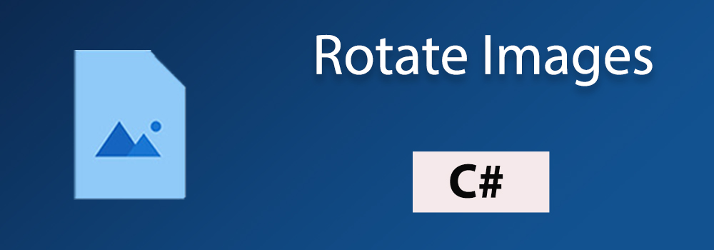 Rotate Images C#