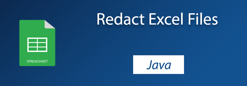 Redact Excel XLSX Java